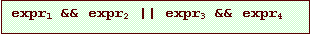 Text Box: expr1 && expr2 || expr3 && expr4