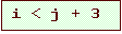 Text Box: i < j + 3